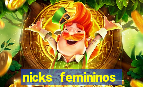 nicks femininos para jogos