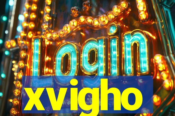 xvigho