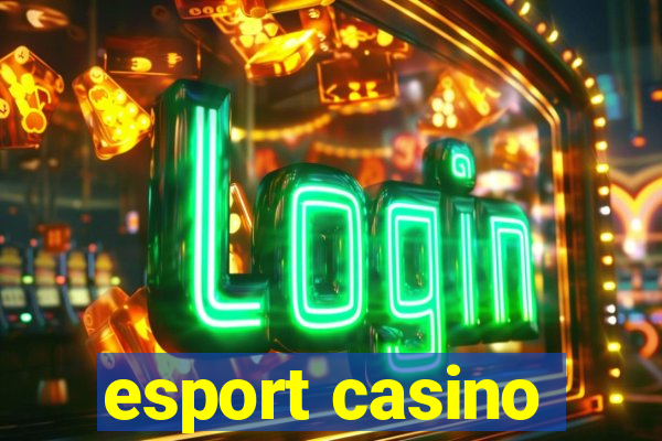 esport casino