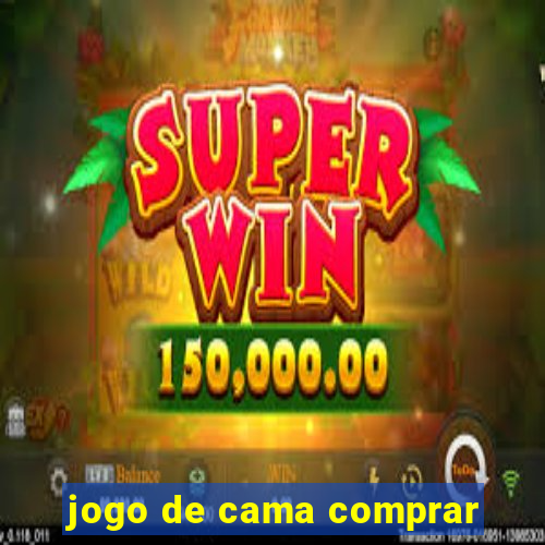 jogo de cama comprar