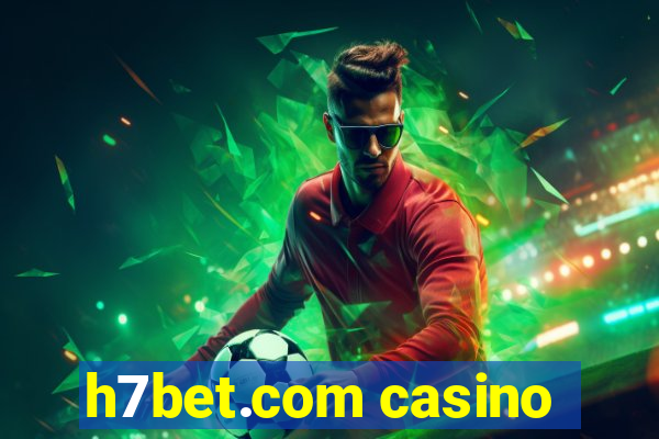 h7bet.com casino