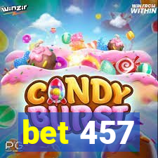 bet 457