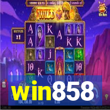 win858