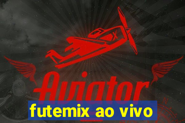 futemix ao vivo