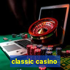 classic casino