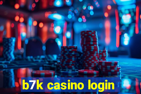 b7k casino login