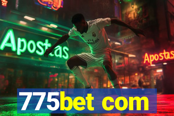 775bet com