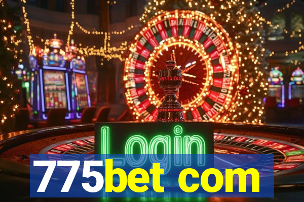 775bet com