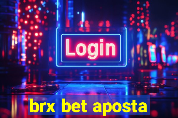 brx bet aposta