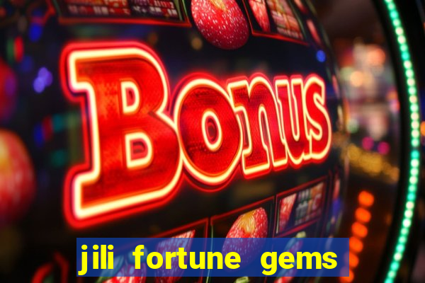 jili fortune gems 2 demo