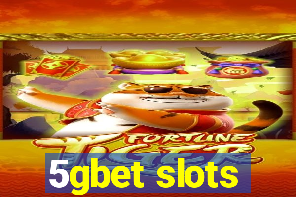 5gbet slots