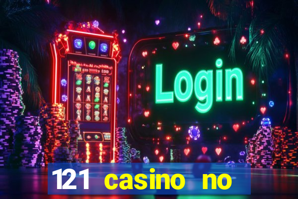 121 casino no deposit bonus