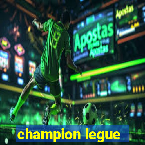 champion legue