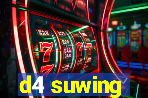 d4 suwing