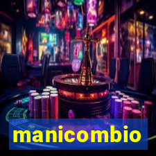 manicombio