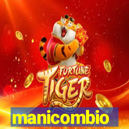 manicombio