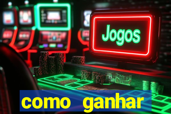 como ganhar dinheiro no casino online