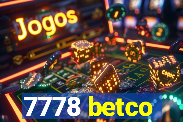 7778 betco