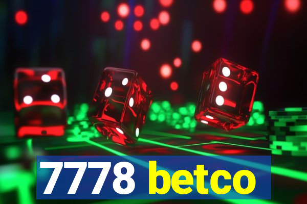 7778 betco