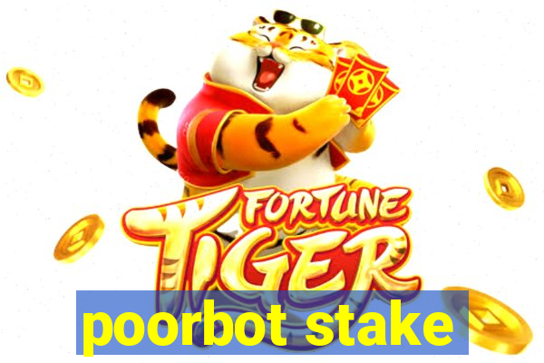 poorbot stake