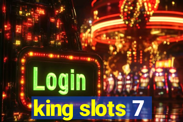 king slots 7