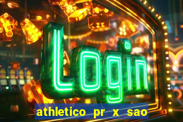 athletico pr x sao paulo palpite