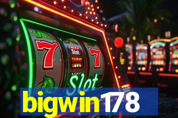 bigwin178