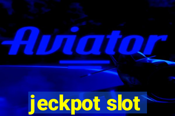 jeckpot slot