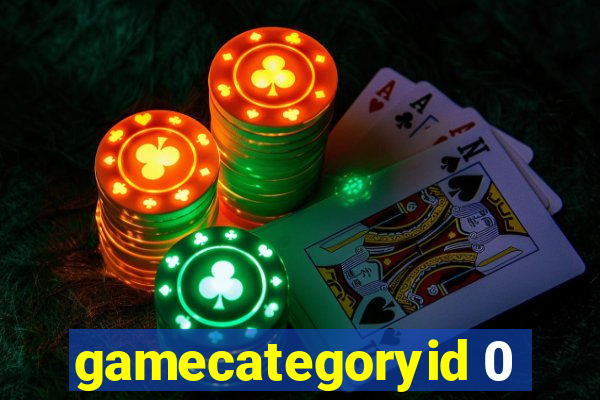 gamecategoryid 0