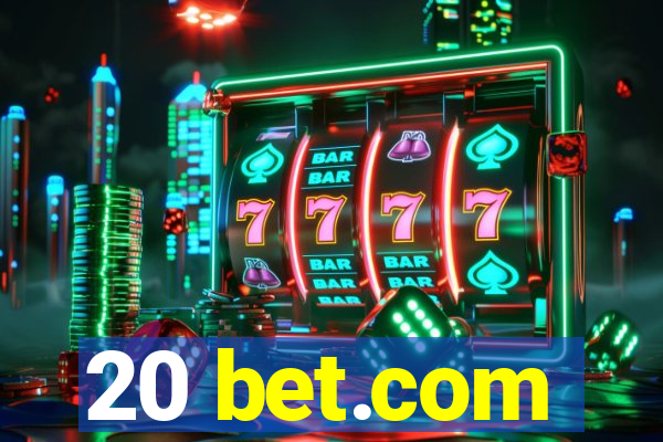 20 bet.com