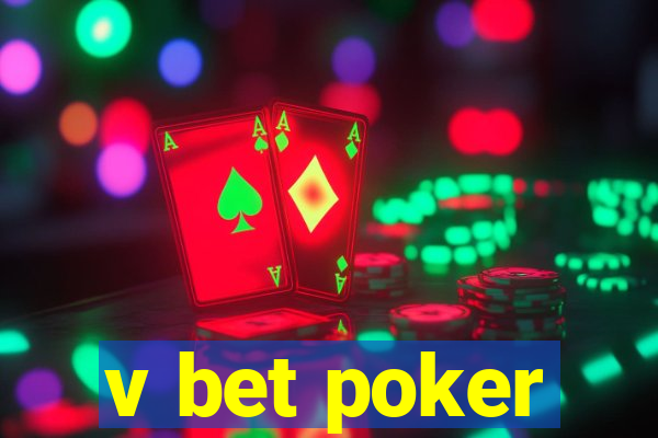 v bet poker