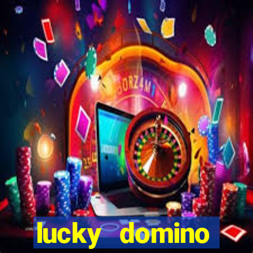 lucky domino fortune club