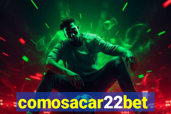 comosacar22bet