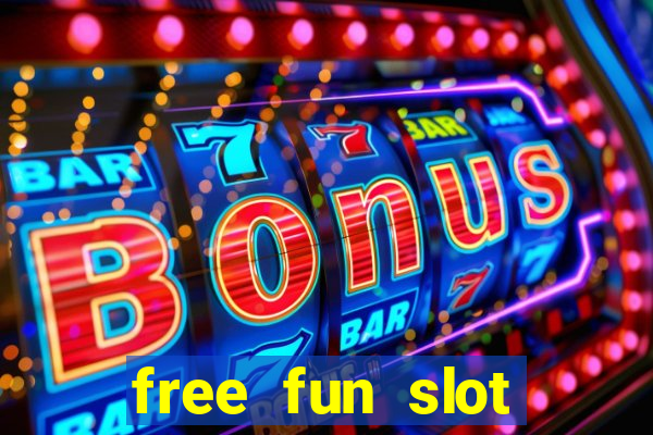 free fun slot machine games