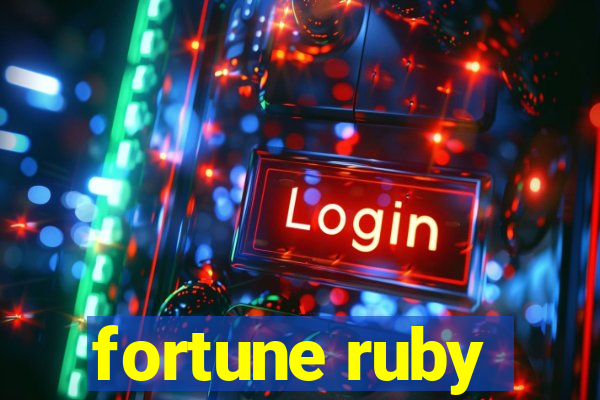 fortune ruby