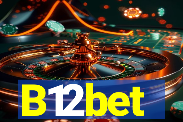 B12bet