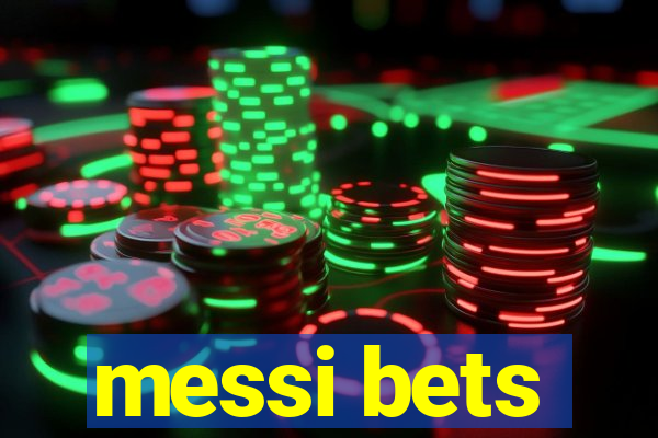 messi bets