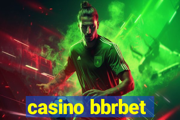 casino bbrbet