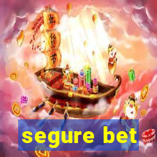 segure bet