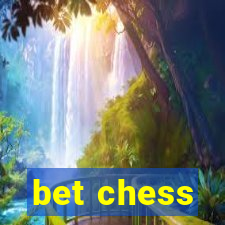 bet chess