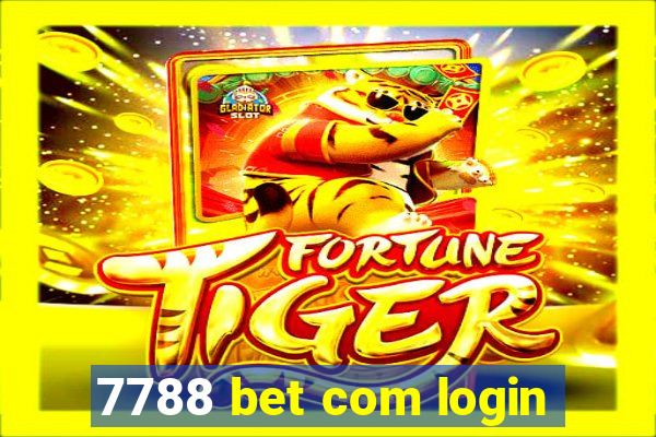 7788 bet com login