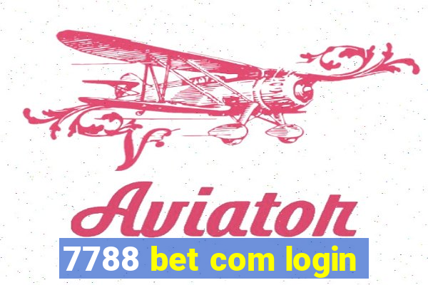 7788 bet com login