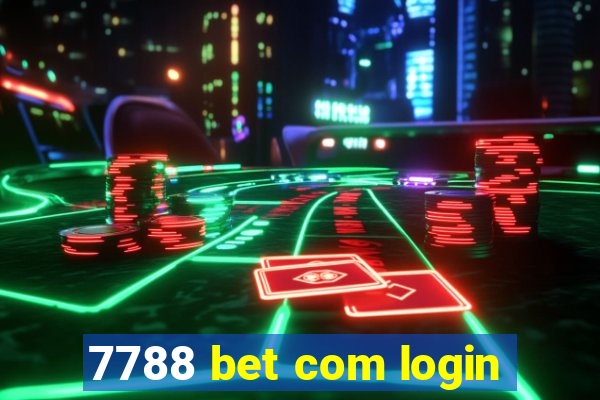 7788 bet com login