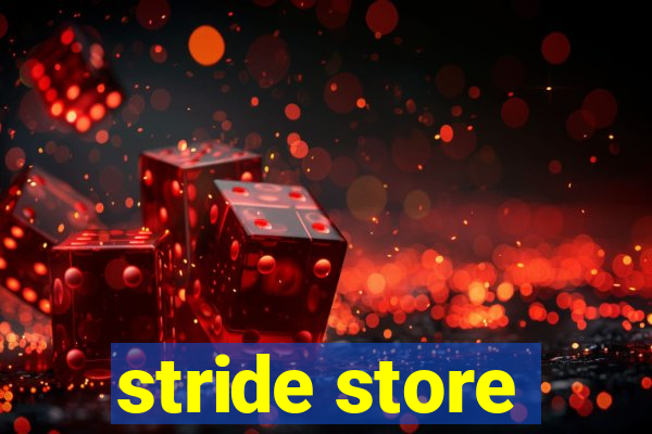 stride store