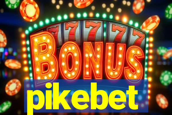 pikebet