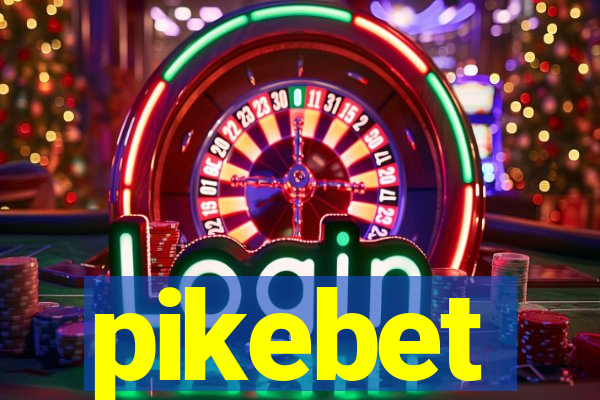 pikebet