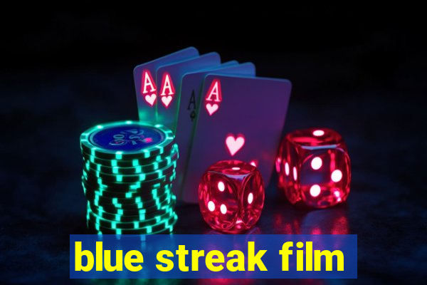 blue streak film