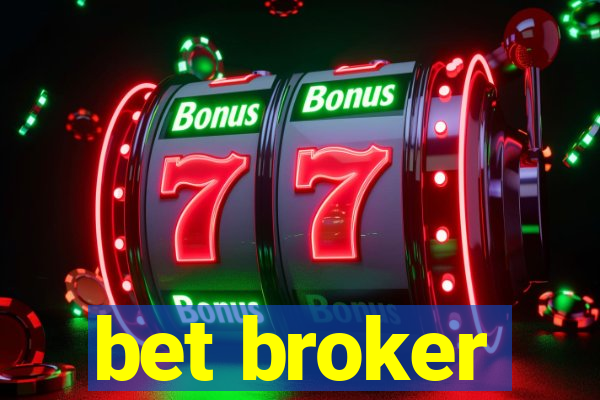 bet broker