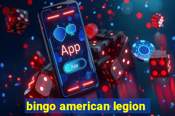 bingo american legion