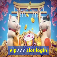 vip777 slot login